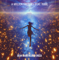 “A Million Fireflies” by Dean Mark Hilario Enoza